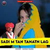 About Sadi M Tan Tanatn Lag Song